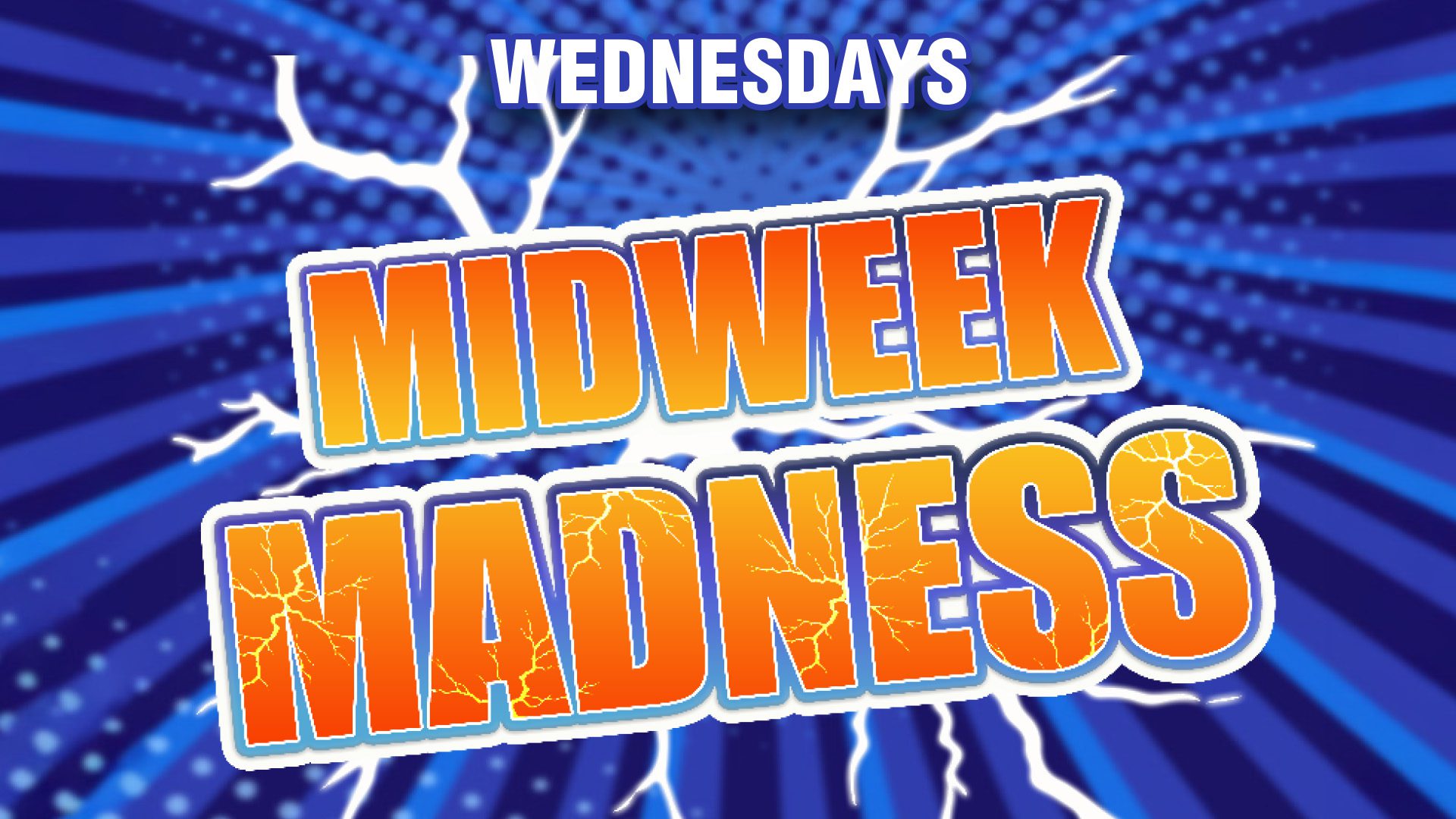 Promo_Midweek MadnessWeb